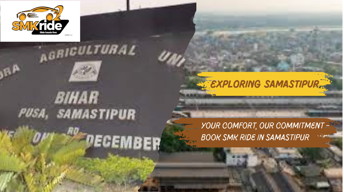 Book an Online Taxi in Samastipur with SMK Ride
